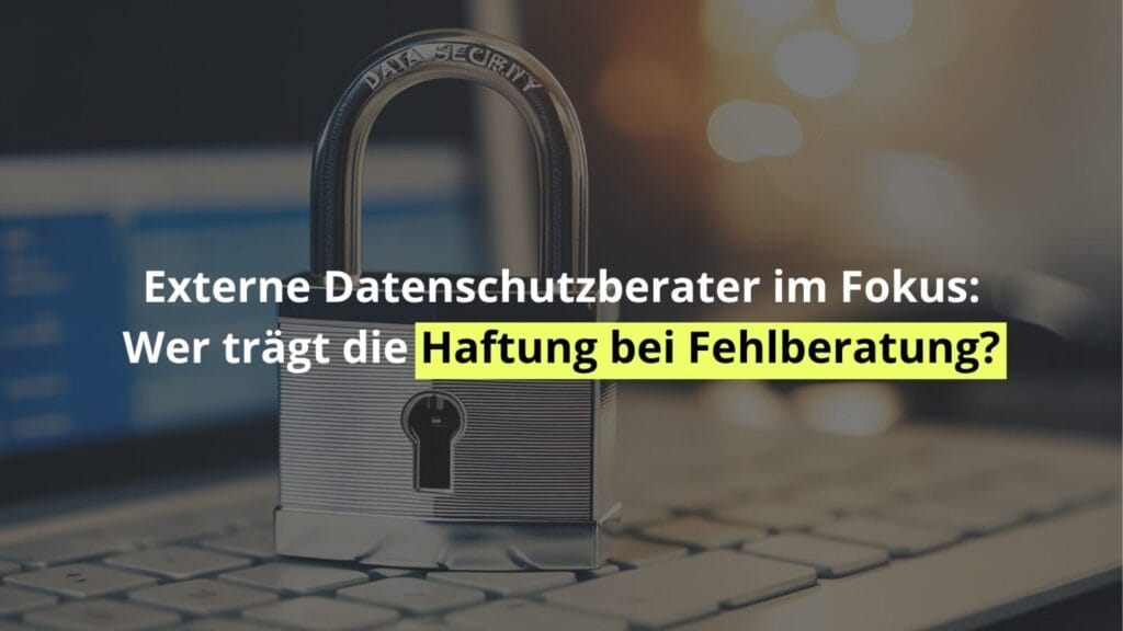 Datenschutzberater Haftung auf Tastatur mit Schloss