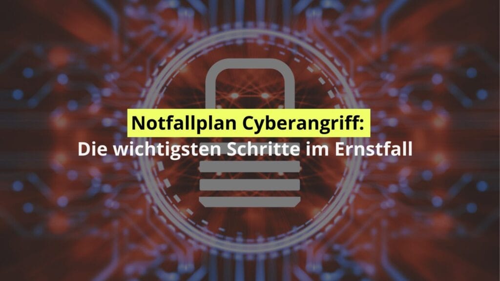 Notfallplan Cyberangriff Schriftzug